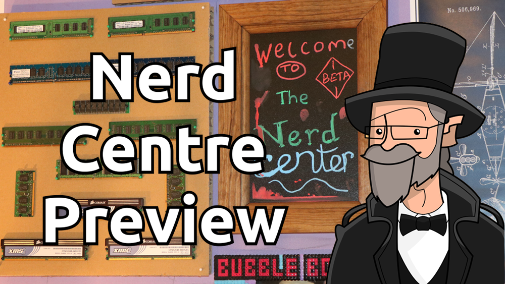 Nerd Centre Preview